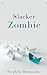 Slacker Zombie