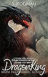 DragonKing by S. Rodman