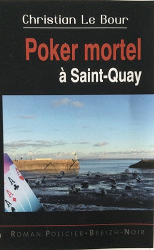 Poker mortel à Saint-Quay (French Edition)