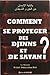 Comment Se Protéger Des Dji...