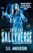 Into the Sallyverse: A Starstruck side story