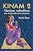 Kinam 2: Técnicas nahuálicas para el desarrollo de la percepción (Spanish Edition)