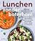 Lunchen zonder boterham by Simone van der Koelen