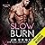 Slow Burn by J.H. Croix