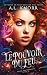 Le Pouvoir du feu (Filles des éléments t. 1) (French Edition)