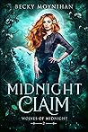 Midnight Claim (Wolves of Midnight, #2)