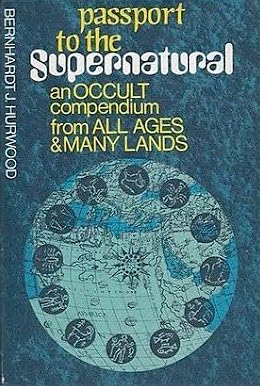Passport to the Supernatural: An Occult Compendium from All Ages & Many Lands (Hardcover)