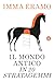 Il mondo antico in 20 stratagemmi (Italian Edition)