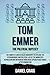 TOM EMMER: The Complete and...