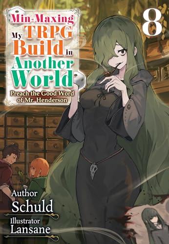 Min-Maxing My TRPG Build in Another World: Volume 8 (Kindle Edition)