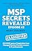MSP Secrets Revealed ep #2:...