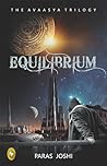 Equilibrium: Book 1 (The Avaasya Trilogy)