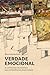 Verdade Emocional: O Conteúdo Filosófico das Experiências Emocionais (Portuguese Edition)