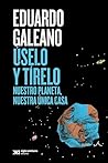 Úselo y tírelo: N...