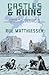Castles & Ruins: Unraveling...