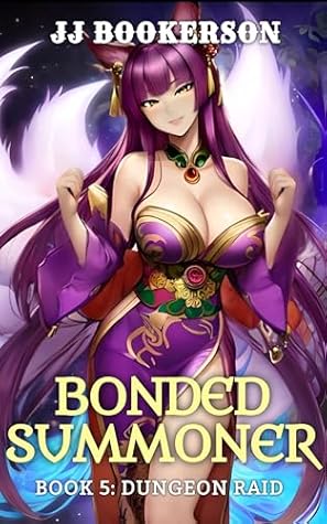 Dungeon Raid (Bonded Summoner #5)