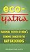 Eco - Yatra: Traversing the Path of India's Economic Change for the Last Six Decades
