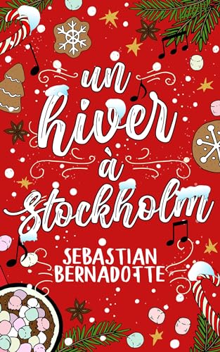 Un hiver à Stockholm (Romance de Noël) (French Edition)