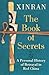 The Book of Secrets: A Personal History of Betrayal in Red China
