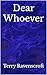 Dear Whoever