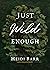 Just Wild Enough (New and Collected Poems)