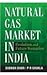 Natural Gas Market in India by Dhar