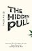 The Hidden Pull by Theo Polo