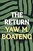 The Return