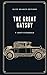 The Great Gatsby: The Origi...