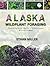 ALASKA WILDPLANT FORAGING: ...