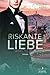 Riskante Liebe - Jackson & Corrine (San Francisco Billionaires) (German Edition)