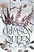 Crimson Queen (Blood & Flame Saga)