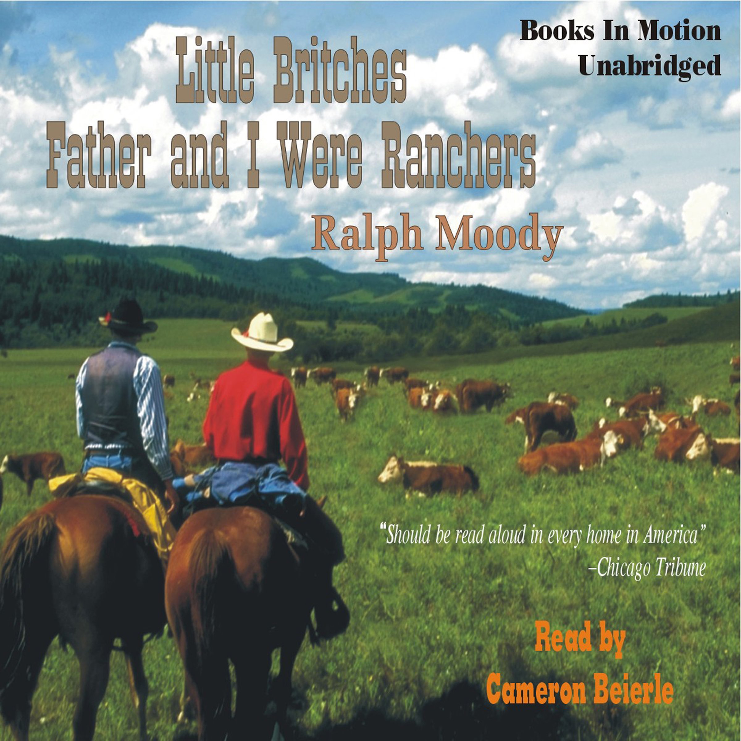 Father and I Were Ranchers: Little Britches # 1