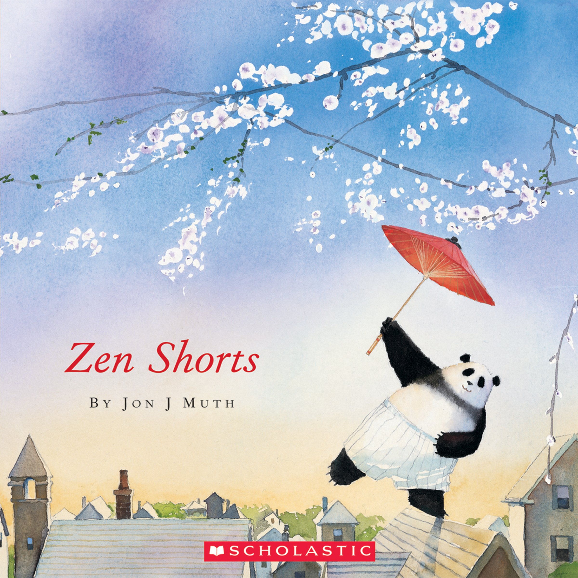 Zen Shorts: A Stillwater and Friends Book