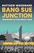 Bang Sue Junction: Adventures in Thailand by Train