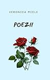 VERONICA MICLE - POEZII: Carti in limba romana/ Poezii de Veronica Micle (Romansch Edition) VERONICA MICLE - POEZII: Carti in limba romana/ Poezii de Veronica Micle (Romansch Edition)