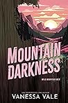 Mountain Darkness
