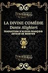 La divine comédie , Dante Alighieri: Édition intégrale annotée et illustrée,653 pages (French Edition)