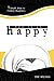 How To Be Happy: 5 Simple S...