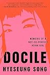 Docile: Memoirs o...