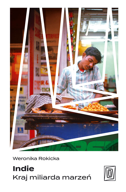 Indie. Kraj miliarda marzeń (Paperback)