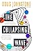 The Collapsing Wave (The En...