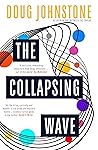 The Collapsing Wave (The Enceladons, #2)
