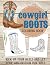 Cowgirl/Cowboy Boots Colori...