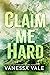 Claim Me Hard (Bridgewater ...