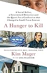 A Hunger to Kill:...