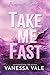 Take Me Fast (Bridgewater C...