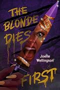 The Blonde Dies First 