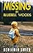 Missing in Bluebell Woods by Benjamin Smith