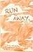 Run Away (Simon Says Duolog...